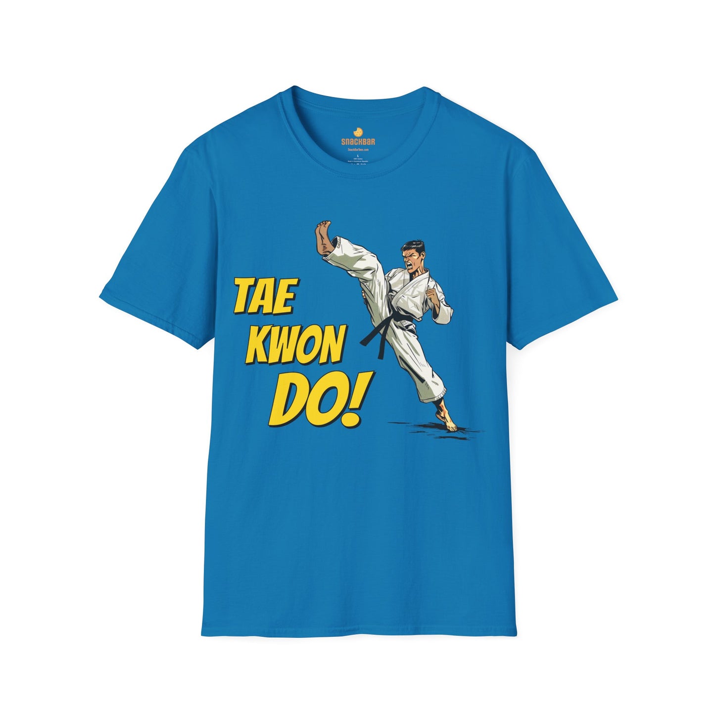 TAE KWON DO! T-Shirt