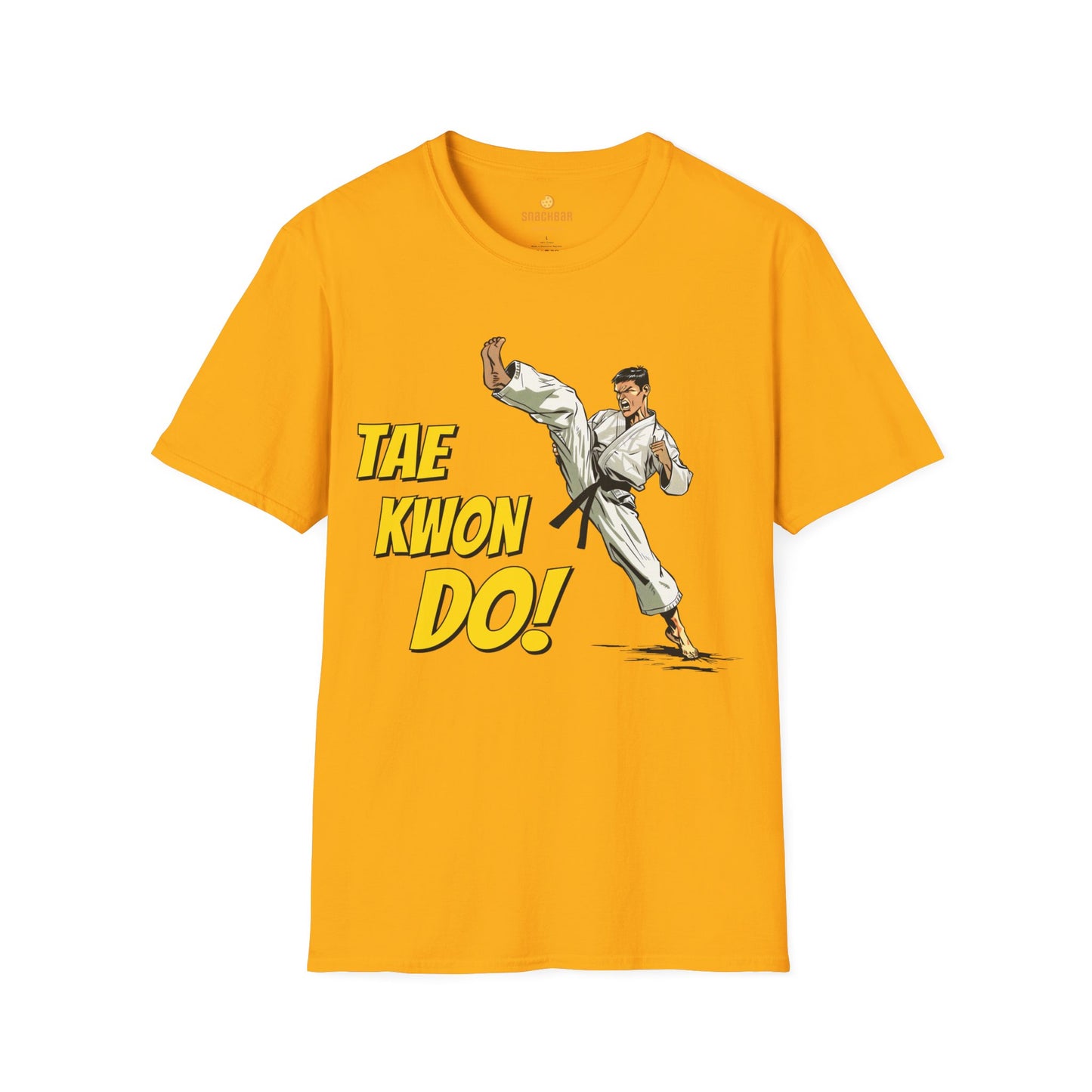 TAE KWON DO! T-Shirt